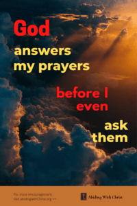 Link to Pinterest pin image of a panoramic view of clouds at sunset with text that reads "God answers my prayers before I even ask them". 