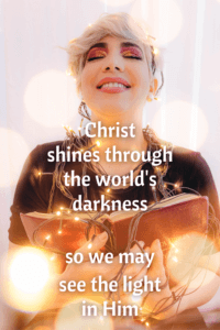 Link to Pinterest pin image of young woman smiling, holding an open Bible, wrapped in strands of light with text that reads "Christ shines through the world's darkness so we may see the light in Him". 